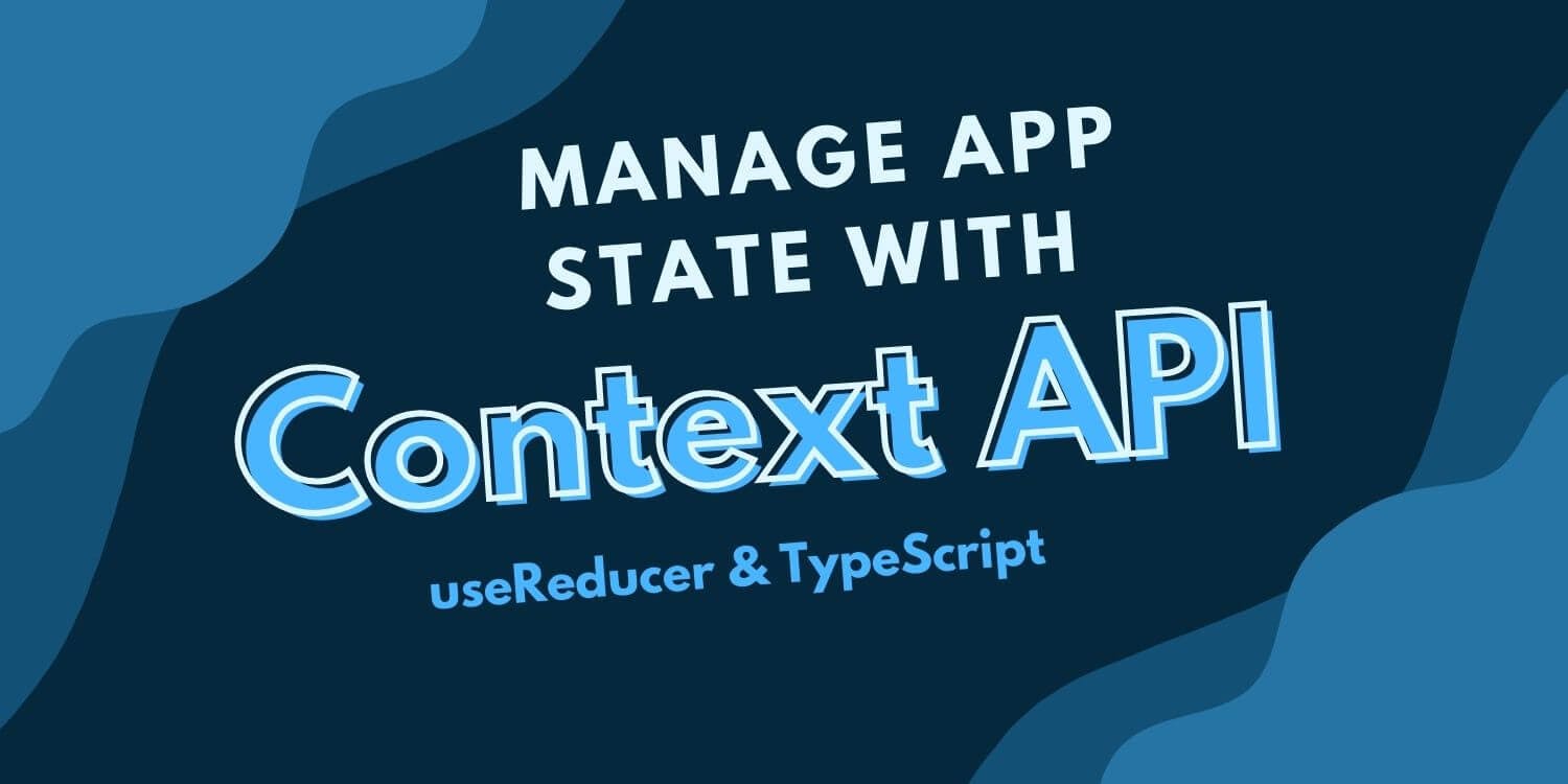 React Context API with TypeScript